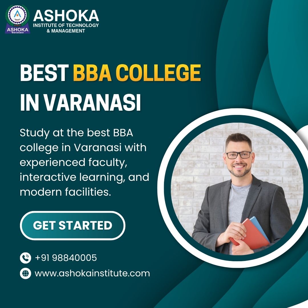 Best BBA College in Varanasi for Future Business Leaders