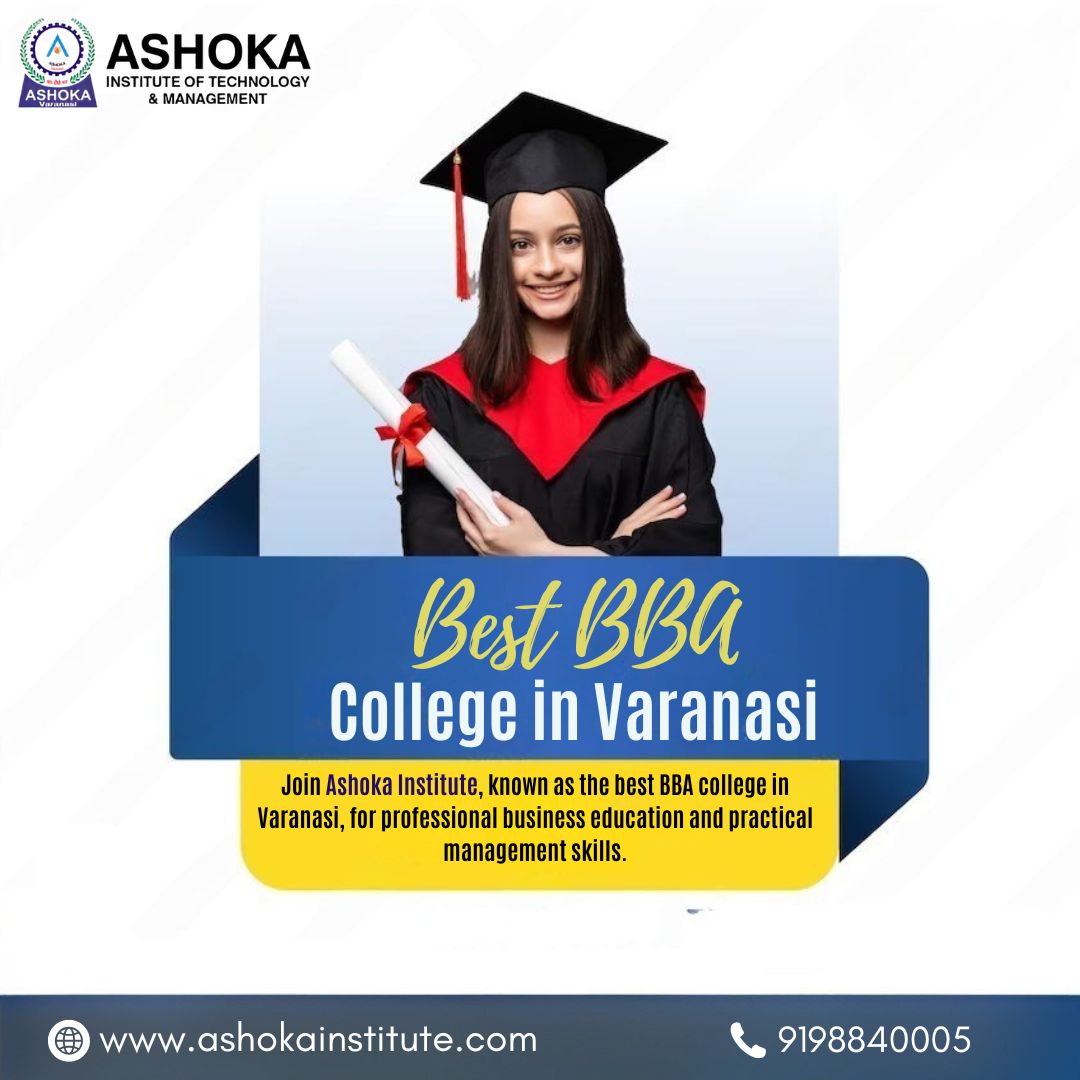 Top Best BBA College in Varanasi for Career-Focused Learning