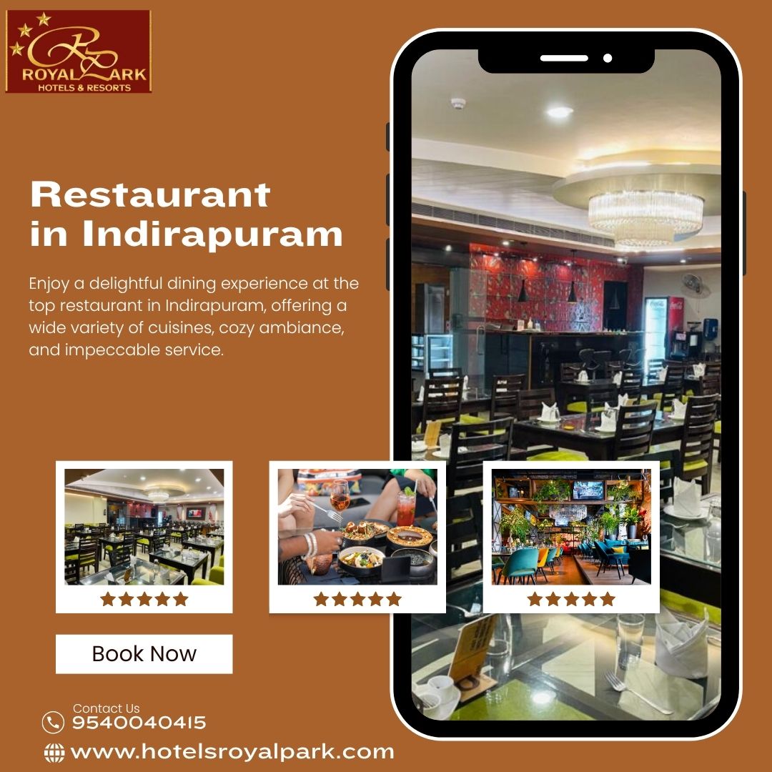 Best Restaurant in Indirapuram for a Memorable Evening