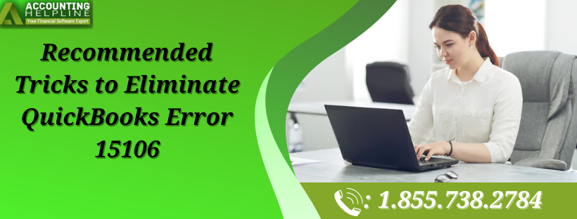 Effective Ways To Tackle QuickBooks Error 15106