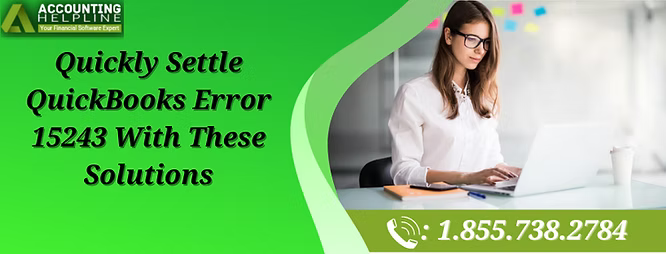 Fix QuickBooks Error 15243 During Update in Minutes