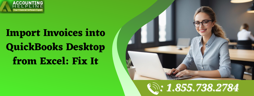 How to Easily Import Invoices into QuickBooks Desktop from Excel