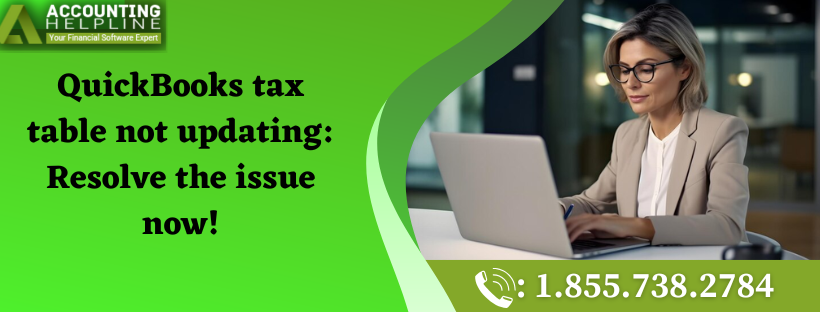 QuickBooks Tax Table Not Updating – Simple Solutions