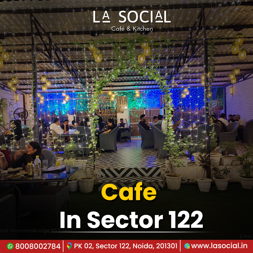 Trendy Cafe In Sector 122 with Tasty Food and Relaxed Vibes